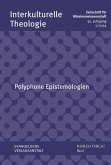 Polyphone Epistemologien