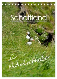 Schottland für Naturliebhaber (Tischkalender 2025 DIN A5 hoch), CALVENDO Monatskalender