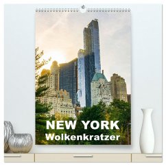 New York Wolkenkratzer (hochwertiger Premium Wandkalender 2025 DIN A2 hoch), Kunstdruck in Hochglanz - Calvendo;Möhlig, Hans-Peter