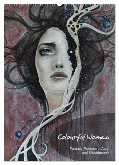 Colourful Women - Fantasy-Frauenportraits in Acryl und Mischtechnik (Wandkalender 2025 DIN A2 hoch), CALVENDO Monatskalender - Calvendo;JuPasArt