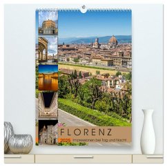 FLORENZ Impressionen bei Tag und Nacht (hochwertiger Premium Wandkalender 2025 DIN A2 hoch), Kunstdruck in Hochglanz - Calvendo;Viola, Melanie