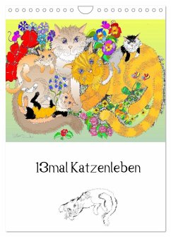 13mal Katzenleben (Wandkalender 2025 DIN A4 hoch), CALVENDO Monatskalender - Calvendo;Thümmler, Silke