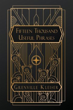 Fifteen Thousand Useful Phrases - Kleiser, Grenville