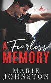 A Fearless Memory