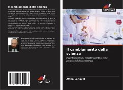 Il cambiamento della scienza - Lengyel, Attila