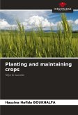 Planting and maintaining crops