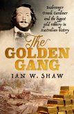The Golden Gang (eBook, ePUB)