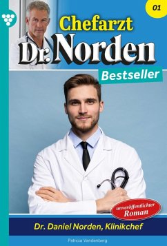 Dr. Daniel Norden, Klinikchef (eBook, ePUB) - Vandenberg, Patricia
