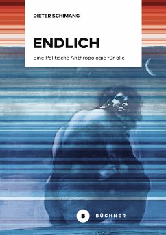 Endlich (eBook, ePUB) - Schimang, Dieter