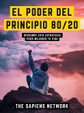 El Poder Del Principio 80/20 (eBook, ePUB)