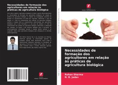 Necessidades de formação dos agricultores em relação às práticas de agricultura biológica - Sharma, Rohan;Jadav, N. B.