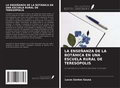 LA ENSEÑANZA DE LA BOTÁNICA EN UNA ESCUELA RURAL DE TERESÓPOLIS - Santos Sousa, Lucas