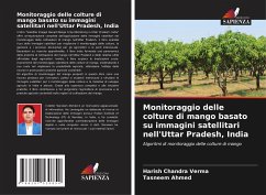 Monitoraggio delle colture di mango basato su immagini satellitari nell'Uttar Pradesh, India - Verma, Harish Chandra;Ahmed, Tasneem