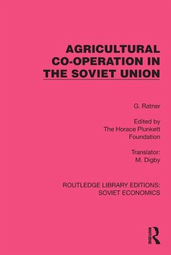 Agricultural Co-operation in the Soviet Union - Ratner, G.