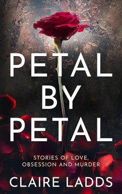 Petal by Petal (Hearts and Crimes) (eBook, ePUB) - Ladds, Claire