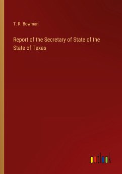 Report of the Secretary of State of the State of Texas