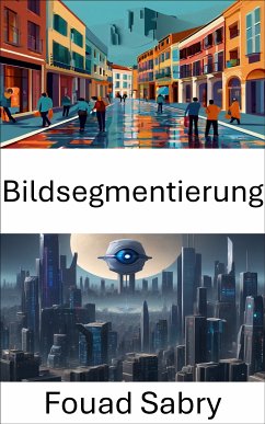 Bildsegmentierung (eBook, ePUB) - Sabry, Fouad