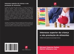 Interesse superior da criança e não prestação de alimentos - Palacios Paitan, Michael;Villanera Lino, Melvin