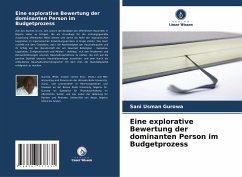 Eine explorative Bewertung der dominanten Person im Budgetprozess - Usman Gurowa, Sani