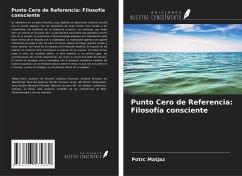 Punto Cero de Referencia: Filosofía consciente - Matjaz, Potrc