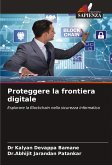 Proteggere la frontiera digitale