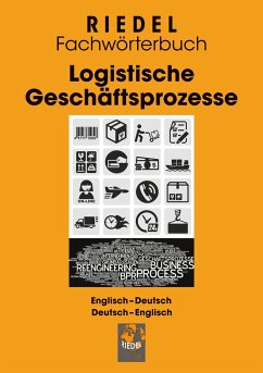 Logistische Geschäftsprozesse - Riedel, Stefan