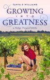 Growing Into Greatness (eBook, ePUB)