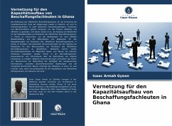 Vernetzung für den Kapazitätsaufbau von Beschaffungsfachleuten in Ghana - Armah Gyean, Isaac