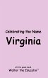 Celebrating the Name Virginia - Bild 1