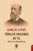 Türkler Arasinda 40 Yil