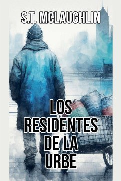 Los Residentes de la Urbe - Mclaughlin, S. T.