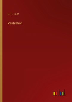 Ventilation - Conn, G. P.