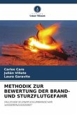 METHODIK ZUR BEWERTUNG DER BRAND- UND STURZFLUTGEFAHR