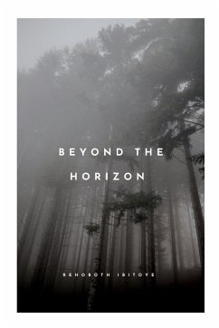 Beyond the Horizon - Ibitoye, Rehoboth Ololade