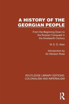 A History of the Georgian People - Allen, W. E. D.