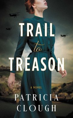Trail to Treason (eBook, ePUB) - Clough, Patricia