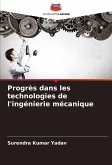 Progrès dans les technologies de l'ingénierie mécanique