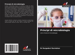 Principi di microbiologia - Ravindran, Dr Durgadevi