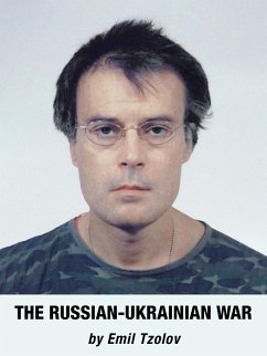 The Russian-Ukrainian War - Tzolov, Emil