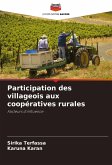Participation des villageois aux coopératives rurales