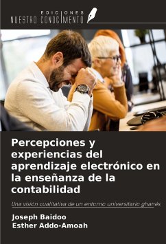 Percepciones y experiencias del aprendizaje electrónico en la enseñanza de la contabilidad - Baidoo, Joseph; Addo-Amoah, Esther