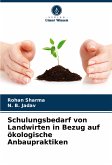 Schulungsbedarf von Landwirten in Bezug auf ökologische Anbaupraktiken