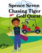 Spence Seven Chasing Tiger Golf Quest - Bild 1