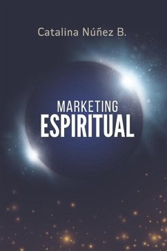Marketing Espiritual - Nuñez B, Catalina