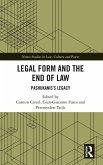 Legal Form and the End of Law Legal Form and the End of Law