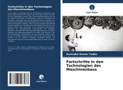 Fortschritte in den Technologien des Maschinenbaus - Yadav, Surendra Kumar