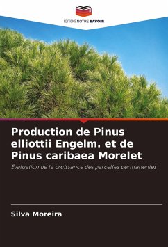 Production de Pinus elliottii Engelm. et de Pinus caribaea Morelet - Moreira, Silva