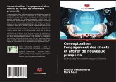 Conceptualiser l'engagement des clients et attirer de nouveaux prospects