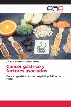 Cáncer gástrico y factores asociados - Córdova, Xiomara;Jaimes, Araseli