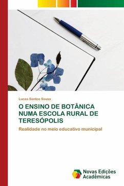 O Ensino de Botânica Numa Escola Rural de Teresópolis - Santos Sousa, Lucas